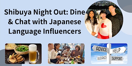 Shibuya Night Out: Dine & Chat with Japanese Language Influencers primary image