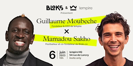 Entrepreneurs Night: Mamadou Sakho rencontre Guillaume Moubeche!