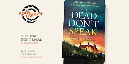 The Dead Don't Speak - Claire Askew - Book Launch  primärbild