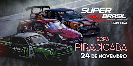 Imagem principal do evento Etapa Final Super Drift Brasil - Piracicaba - SP