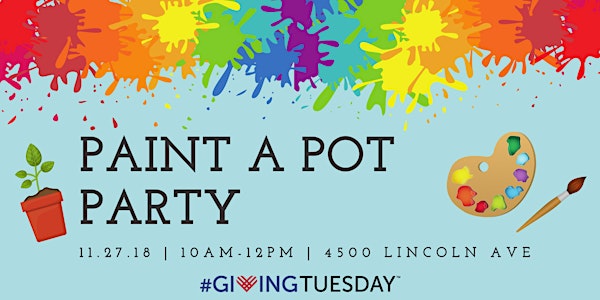 #GivingTuesday Paint a Pot Party