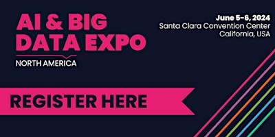 Image principale de AI & Big Data Expo North America 2024