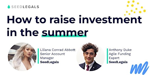 How to raise investment in the summer primary image