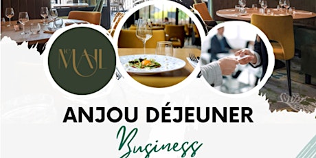Anjou Déjeuner Business #51. Le RDV des jeunes actifs