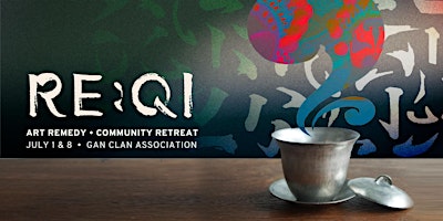 Imagem principal de Re:Qi Art Remedy: Mindfulness thru Art & Culture