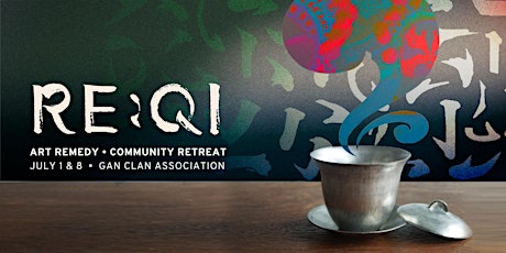 Re:Qi Art Remedy: Mindfulness thru Art & Culture primary image