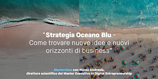 Hauptbild für Masterclass: "Strategia Oceano Blu"