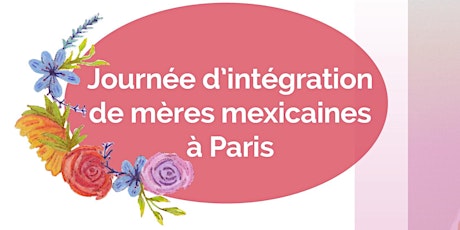 Image principale de Journée d'Intégration des Mamans Mexicaines à Paris