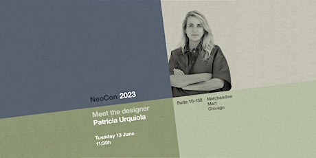 Meet the designer | Patricia Urquiola | June 13th | NeoCon Chicago