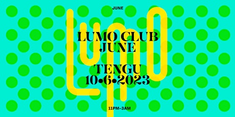 Lumo Club - June Party