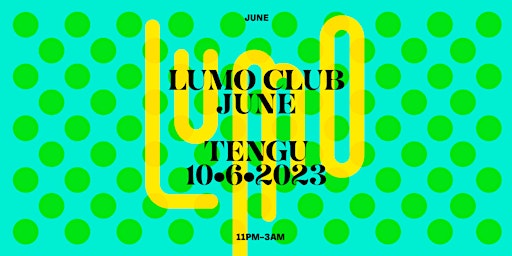 Lumo Club - June Party primary image
