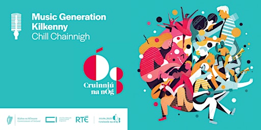 Music Generation Kilkenny Song Trail / Pop Up Performances Cruinniu na nÓg primary image