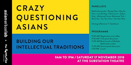Crazy Questioning Asians: Building Our Intellectual Traditions primary image
