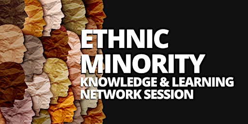 Ethnic Minority Knowledge & Learning Network primary image