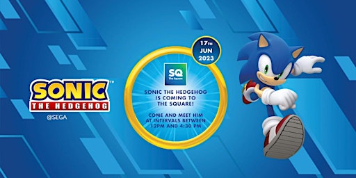 SONIC THE HEDGEHOG COMES TO THE SQUARE! primary image