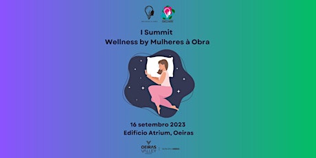 I Summit Wellness by Mulheres à Obra