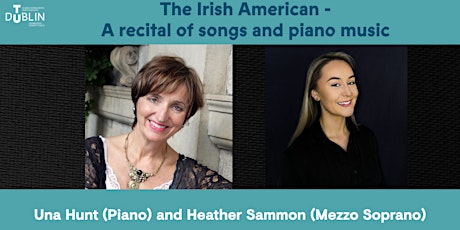The Irish American - A Lunchtime Recital of Songs & Piano Music