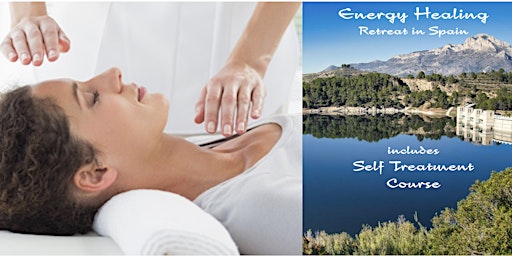 Imagen principal de ENERGY HEALING Weekend Retreat in Spain including Self Treatment Course