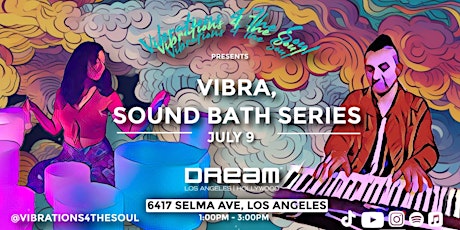 Vibrations 4 The Soul presents: Vibra, A Sound Bath Series