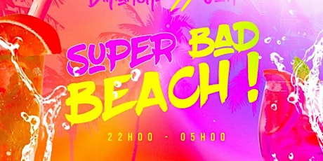 Super Bad Beach !