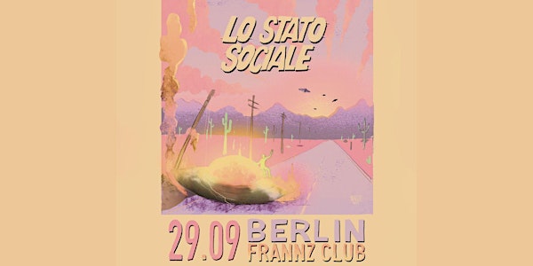 Lo Stato Sociale | Frannz Club, Berlin