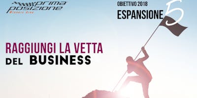 EVENTO Obiettivo 2018: Espansione - 5°Edizione EVENTO Obiettivo 2018: Espansione - 5°Edizione