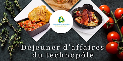 Hauptbild für Déjeuner du Technopôle