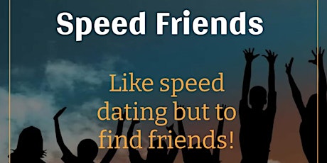 Speed Friends