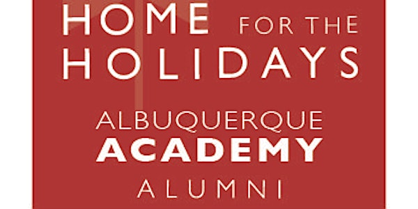  Albuquerque Academy Alumni Holiday Reception