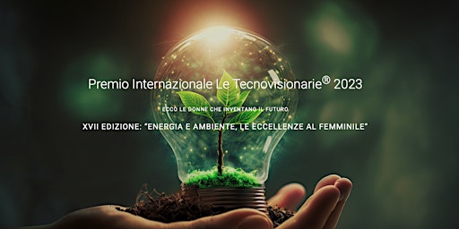 Premio Internazionale Le Tecnovisionarie® 2023 primary image