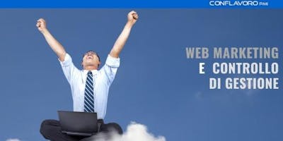 Come Acquisire Nuovi Clienti e Aumentare la Liquidità della Tua Azienda grazie al WEB MARKETING e CONTROLLO di GESTIONE Come Acquisire Nuovi Clienti e Aumentare la Liquidità della Tua Azienda grazie al WEB MARKETING e CONTROLLO di GESTIONE