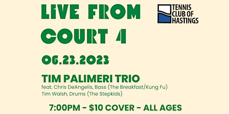 Tim Palmieri Trio w/Chris DeAngelis and Tim Walsh