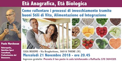 Età anagrafica ed Età biologica Età anagrafica ed Età biologica