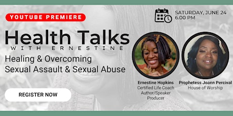 Health Talks: Healing & Overcoming Sexual Assault & Sexual Abuse