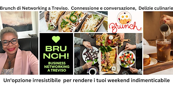 Brunch di Networking a Treviso: Connessione e Conversazione