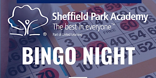 Sheffield Park Academy - Bingo evening! primary image