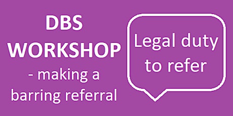 DBS Legal Duty to Refer primary image