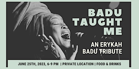 Badu Taught Me: An Erykah Badu Tribute