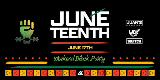 Juneteenth Weekend Block Party!