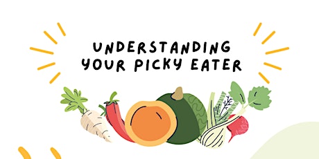 Understanding Picky Eating