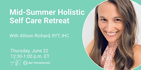Mid-Summer Holistic Self Care Retreat