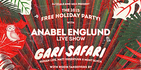 FREE HOLIDAY PARTY w/ ANABEL ENGLUND + GARI SAFARI at 1015 FOLSOM