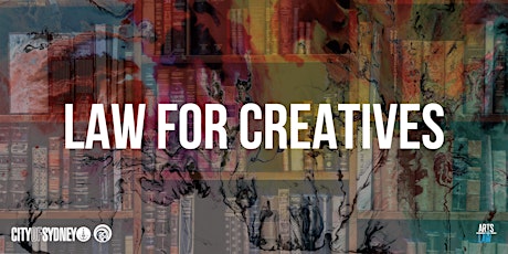 Law for Creatives: Presented by the City of Sydney & Arts Law primary image
