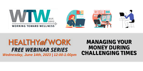 HaW Webiner Series:  Managing Your Money During Challenging Times