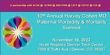 Harvey Cohen MD Maternal Morbidity & Mortality Summit 2023