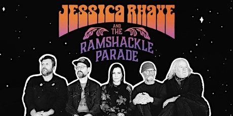 Jessica Rhaye & The Ramshackle Parade - September 28th - $25