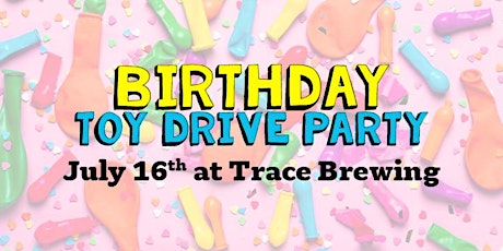 Birthday Toy Drive Party