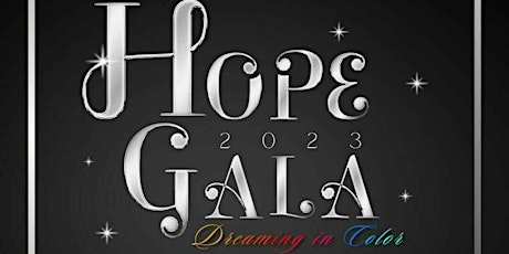 2023 Hope GALA - Dreaming In Color