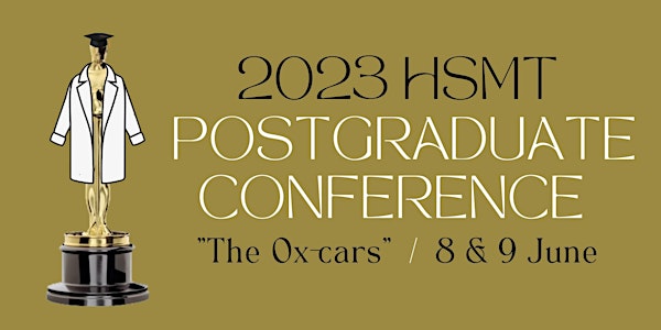 2023 HSMT Postgraduate Conference: 'The Ox-cars'