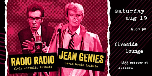 Sat Aug 19: Radio Radio (Elvis Costello), The Jean Genies (David Bowie) primary image
